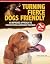 Turning Fierce Dogs Friendl...