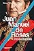 Juan Manuel de Rosas: Retra...