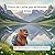 Dulce de Leche por el Mundo: Chile: Un pequeño capibara. Montañas gigantes. Una aventura en el desierto. (Spanish Edition)