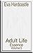 Essence: Volume Five - Adult Life