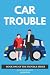 Car Trouble by LJ Crudus