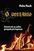 O Unitário: A história de u...