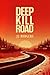 Deep Kill Road