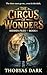 THE CIRCUS OF WONDERS: HIDDEN FILES — BOOK 1