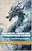 Modern Myths Vol. 1: Legendary Beasts of the Mountains and Seas Illustrations: The Lost Pages — Unused Illustrations & Inspired Creations