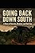 Going Back Down South