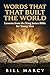 Words That Built the World: Lessons from the King James Bible for Young Men: The Stories and Wisdom That Shaped Civilization.