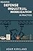 Reading Defense Industrial Mobilization in Practice