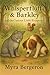The Curious Little Footprint: Storybook (Whisperfluff and Barkley)
