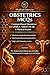 Obstetrics MCQs: Concept-Based Questions for USMLE, MRCP, PLAB & Medical Exams (Medical Gateway MCQ Books Book 10)