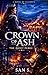 Crown of Ash: The Quiet Purge. A Valedryn Novel: A Dark Fantasy of War, Power, and Betrayal