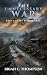 The Unnecessary War: Book 1 of the European War