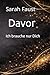 Davor: Ich brauche nur Dich (German Edition)