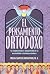 El pensamiento ortodoxo: la...
