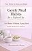 Gentle Meal Habits for a Lighter Life: Feel Better Without Trying Hard Simple Meals from Just $1 (Hanamaruko Library)