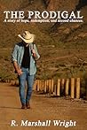 The Prodigal: A S...