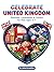 Celebrate United Kingdom: Festivals, Landmarks & Culture for Kids Ages 5–7: A Fun and Educational Adventure Through British Traditions, Landmarks, and Celebrations