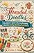 Threaded Doodles: The Modern Guide to Turning Everyday Sketches into Eye-Catching Embroidery