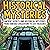 Historical Mysteries: Ancient Secrets and Historical Mysteries from Vanished Civilizations to Lost Treasures: An Intriguing Collection of Stories, History, Trivia, and Facts
