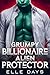 Grumpy Billionaire Alien Protector