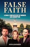 False Faith: A Sm...