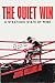 THE QUIET WIN: A STRATEGIC STATE OF MIND