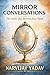 Mirror Conversations: The Habit That Rewires Your Mind
