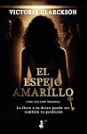 El espejo amarillo