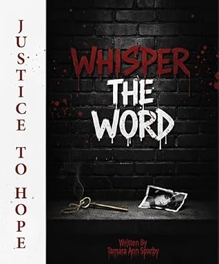 Whisper The Word: Hope To Justice