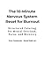 The 10-Minute Nervous System Reset for Burnout: A Simple 10-Minute Coloring Method to Reduce Stress, Interrupt Overthinking, and Restore Focus in Daily Life
