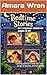 Bedtime Stories for Anxious Children (Ages 6-8): Calming stories to help kids relax, let go of worries, and fall asleep