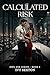 Calculated Risk: Own Her Series -- Book Four