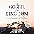 The Gospel of the Kingdom (Updated and Annotated): A Commentary on Matthew