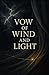 Vow of Wind and Light (Vows of the Veil)