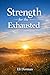 Strength for the Exhausted