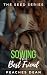Sowing the Best Friend: A Hotwife Cuckold Pregnancy Romance (The Seed Series)