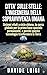 Città Sulle Stelle L'Ingegneria della Sopravvivenza Umana: Sistemi vitali a ciclo chiuso, la corsa globale per la prima base spaziale permanente, e perché ... la Terra (SYMBIOSIS) (Italian Edition)