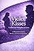 Violet Kisses: Unfiltered Thoughts on Love