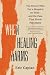 When Healing Harms: The Doc...