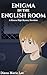 Enigma in the English Room: Monroe High Mystery Novella (Monroe High Mysteries)