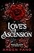 Love's Ascension: A YA Dark Romantasy (Rewritten Fates Prequel)