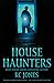 House Haunters by K.C. Jones