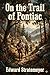 On the Trail of Pontiac; Or, The Pioneer Boys of the Ohio