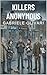 KILLER ANONYMOUS (THE QUIET TOWNS SERIES Book 1)