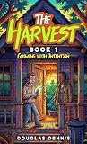 The Harvest: Grow...