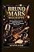 BRUNO MARS BIOGRAPHY: The Story of Fame, Creativity, and Perseverance Lessons from a Record-Breaking Music Career