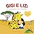 Gigi e Liz: A Linguagem do Coração: Uma história sobre emoções e gentileza (Portuguese Edition)
