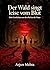 Der Wald singt leise vom Bl...