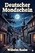 Deutscher Mondschein (German Edition)