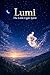 Lumi the Little Light Spirit (Lumi Series)